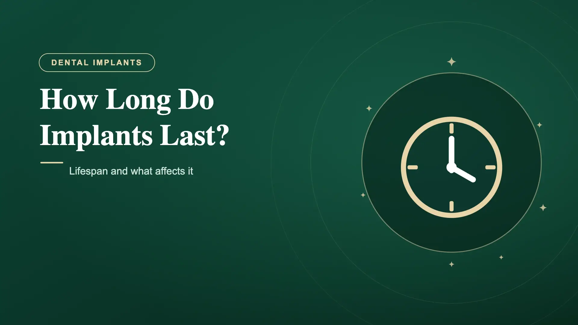 How Long Do Dental Implants Last? Success Rates & Longevity (2026)