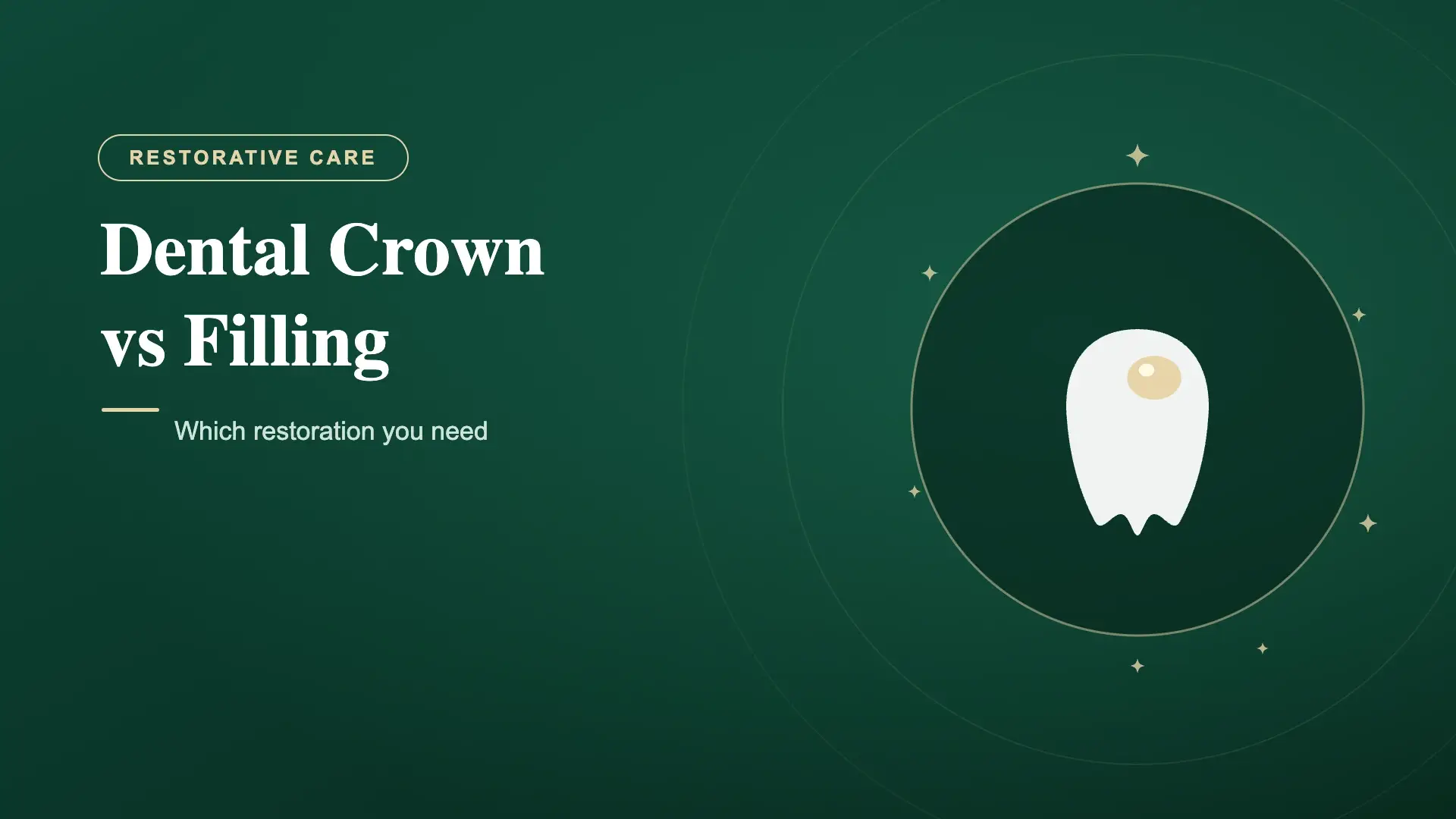 Dental Crown vs Filling: Which Do You Need? — illustration for Tooth Simplified dental blog