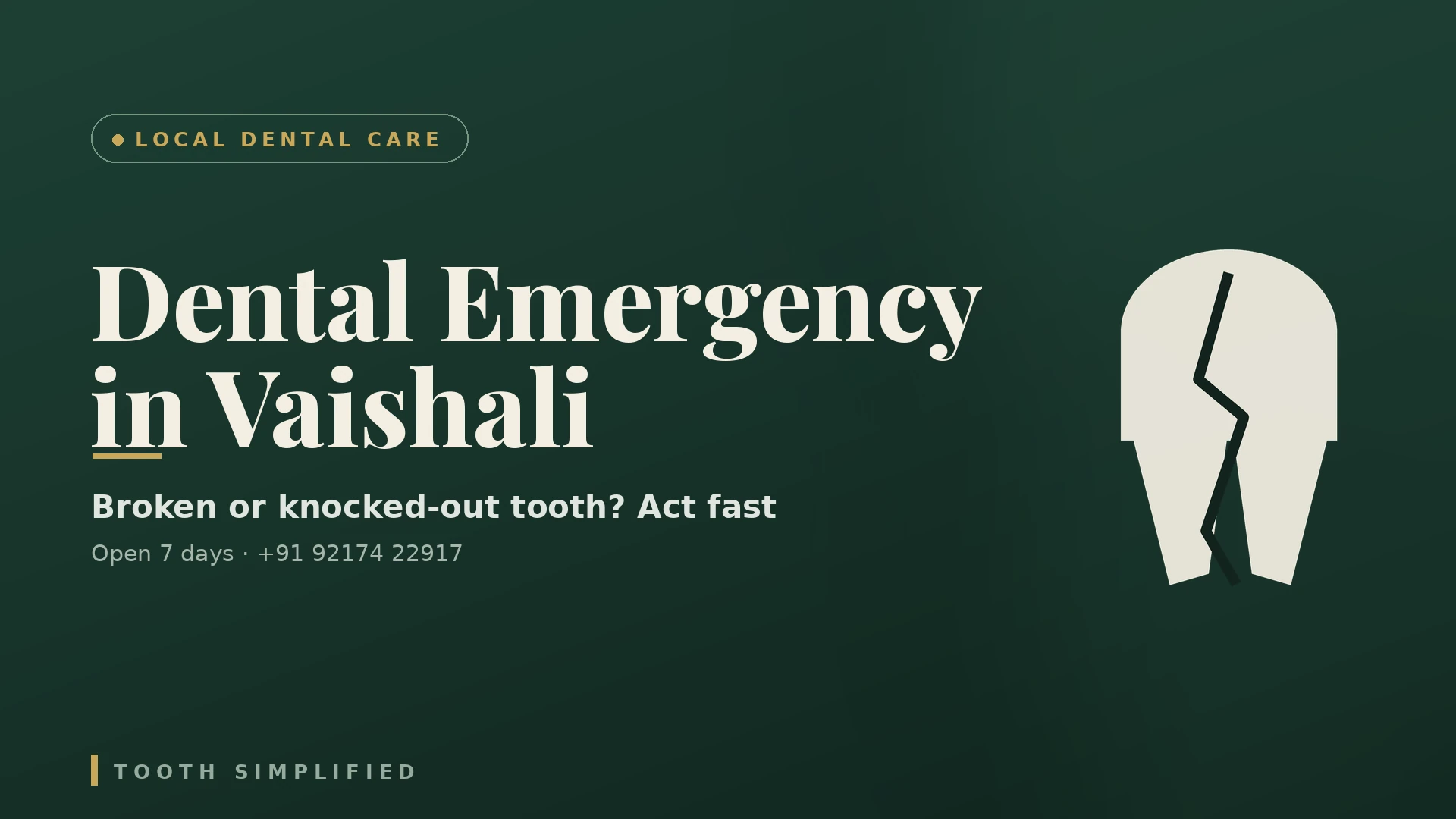 Dental emergency care in Vaishali — broken or knocked-out tooth