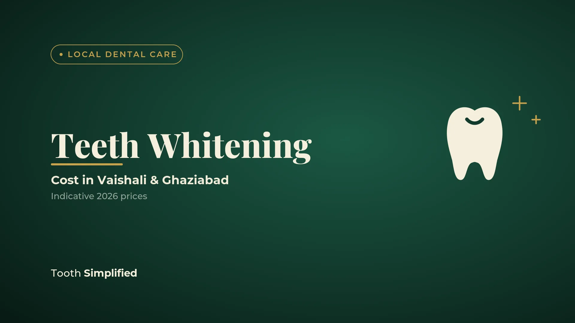 Teeth Whitening Cost in Vaishali, Ghaziabad (2026)