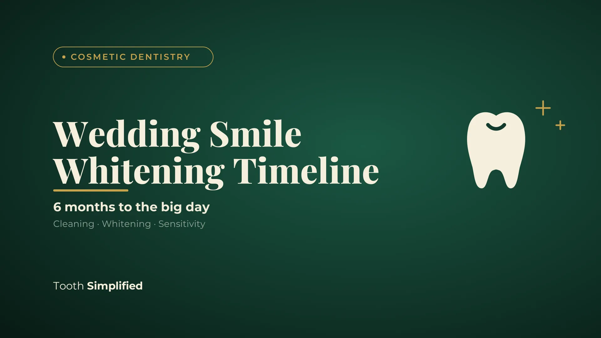 Teeth whitening before wedding: a 6-month smile timeline of cleaning, whitening and sensitivity care
